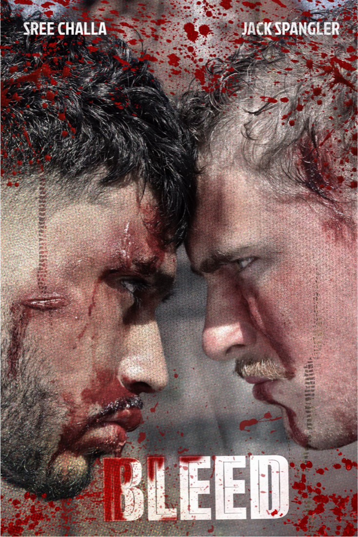 Bleed poster: Sree Challa and Jack Spangler head to head, bloodied